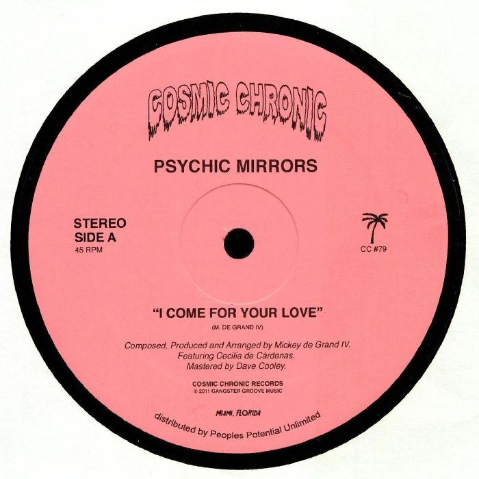 PSYCHIC MIRRORS - I Come For Your Love
