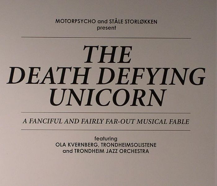 MOTORPSYCHO/STALE STORLOKKEN - The Death Defying Unicorn: A Fanciful & Fairly Far Out Musical Fable