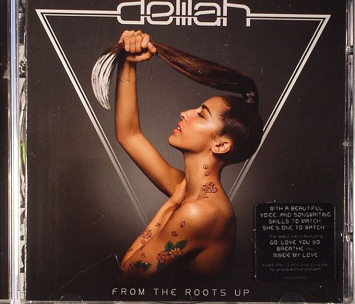 DELILAH - From The Roots Up