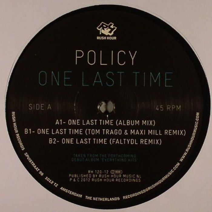POLICY - One Last Time