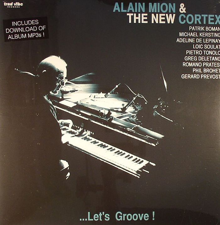 MION, Alain/THE NEW CORTEX - Let's Groove