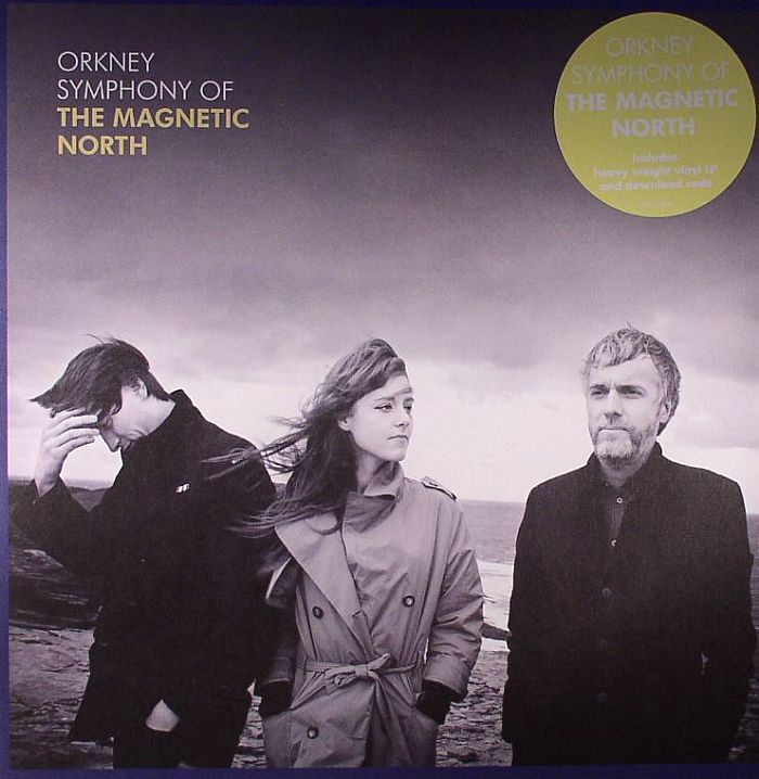 MAGNETIC NORTH, The - Orkney: Symphony Of The Magnetic North