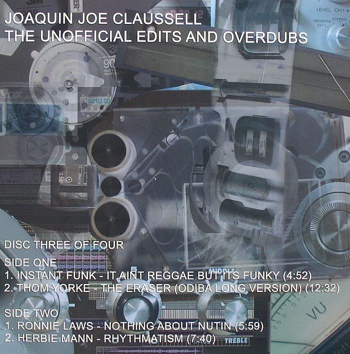 INSTANT FUNK/THOM YORKE/RONNIE LAWS/HERBIE MANN - Joaquin Joe Claussell The Unofficial Edits & Overdubs: Disc Three Of Four
