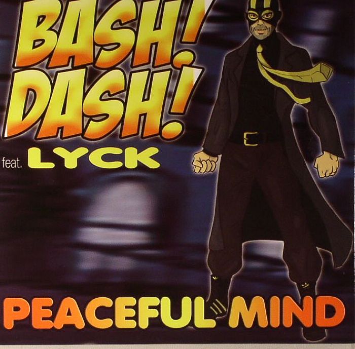 BASH! DASH! feat LYCK - Peaceful Mind