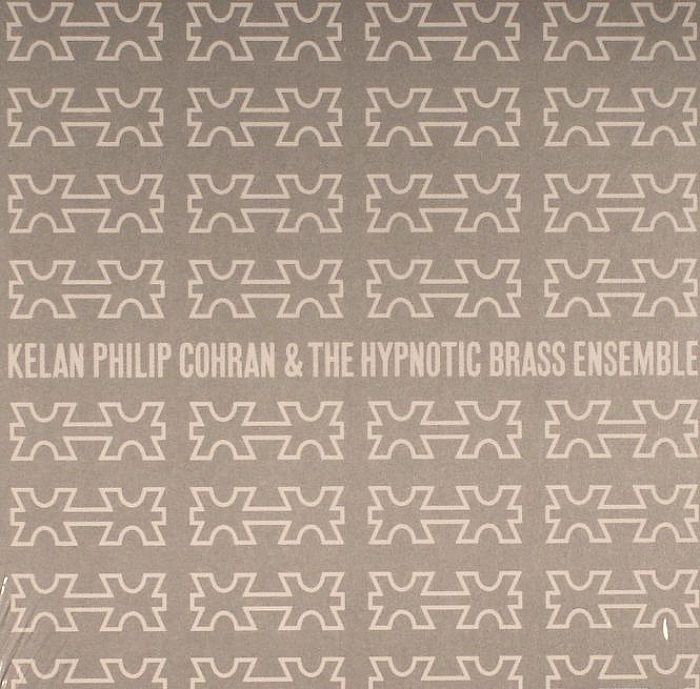 PHILIP COHRAN, Kelan/THE HYPNOTIC BRASS ENSEMBLE - Kelan Philip Cohran & The Hypnotic Brass Ensemble
