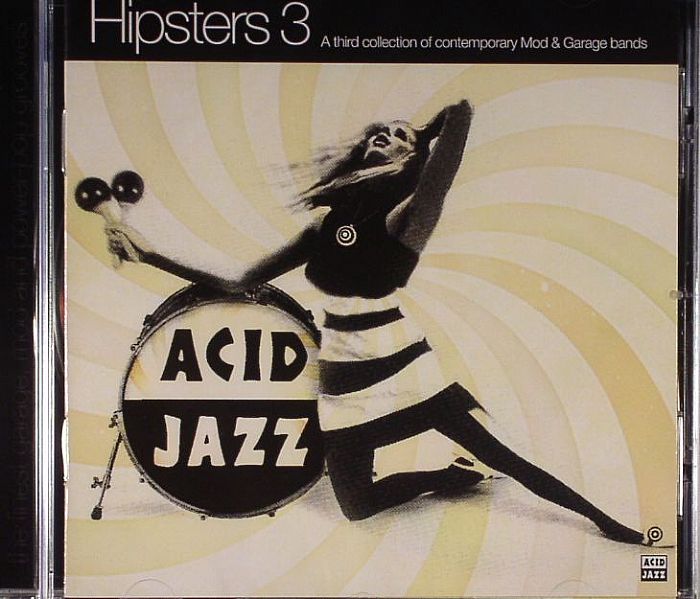 VARIOUS - Hipsters 3: A Third Collection Of Contemporary Mod & Garage Bands