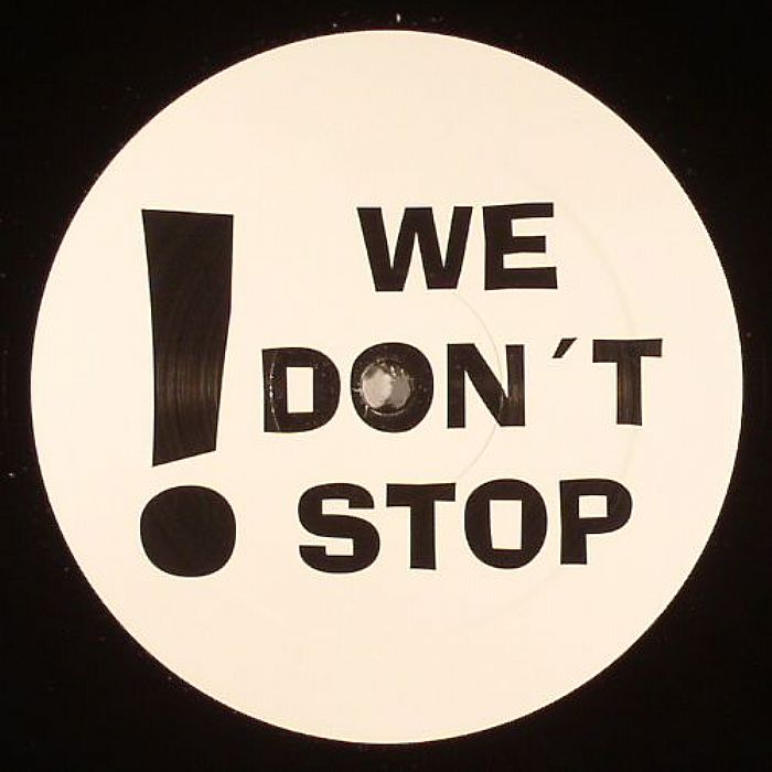 WE DON'T STOP - We Don't Stop