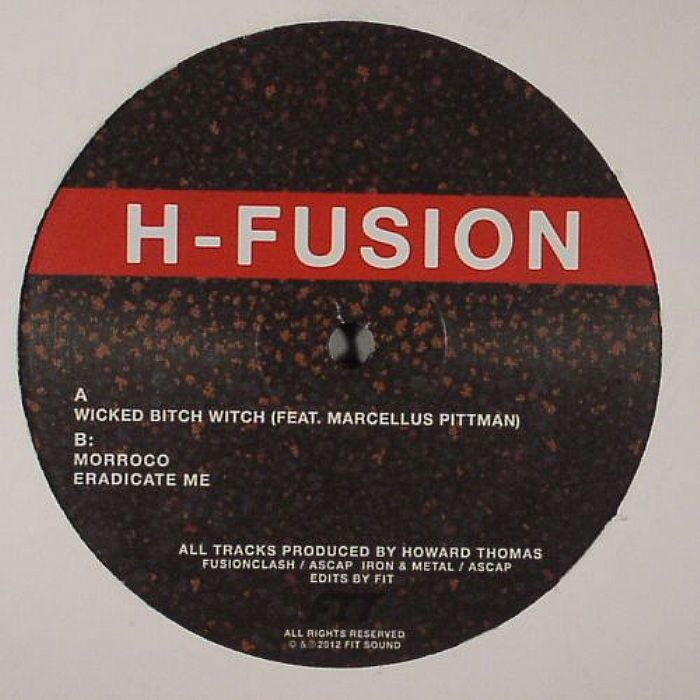 H FUSION aka HOWARD THOMAS feat MARCELLUS PITTMAN - H Fusion EP