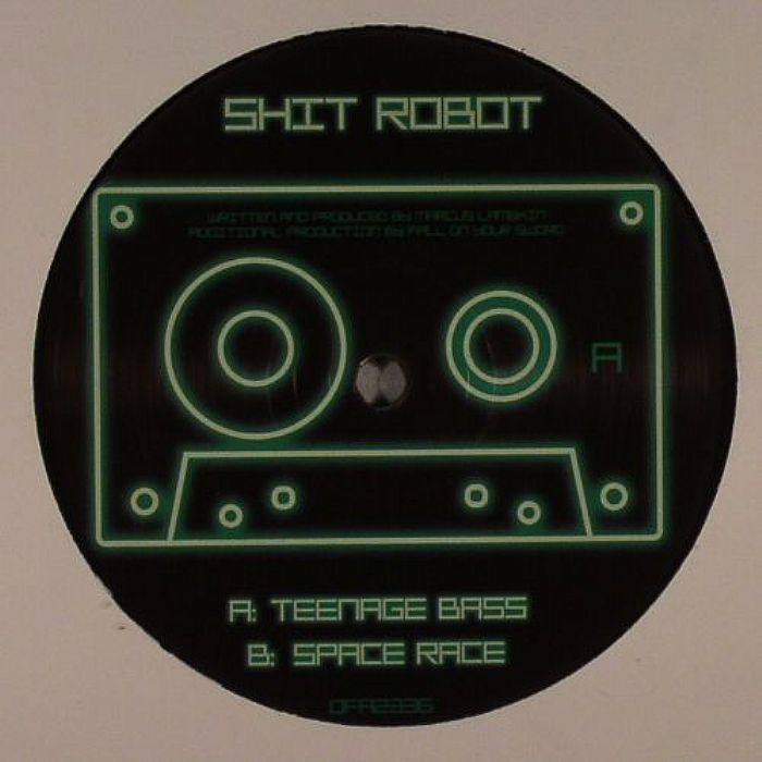 SHIT ROBOT - Teenage Bass