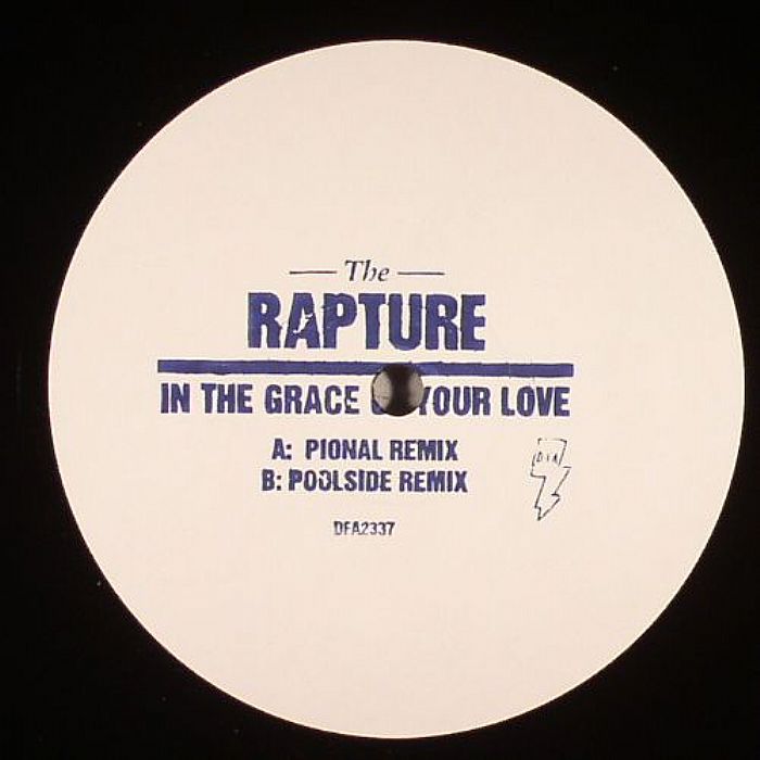 RAPTURE, The - In The Grace Of Your Love (remixes)