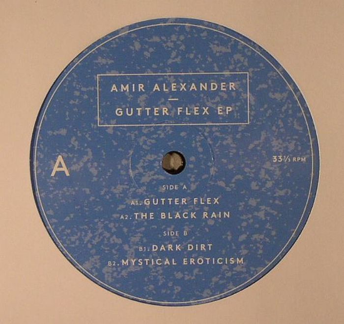 ALEXANDER, Amir - Gutter Flex EP