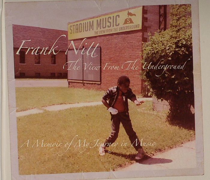 NITT, Frank - The View From The Underground