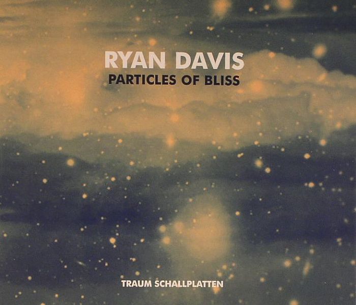 DAVIS, Ryan - Particles Of Bliss
