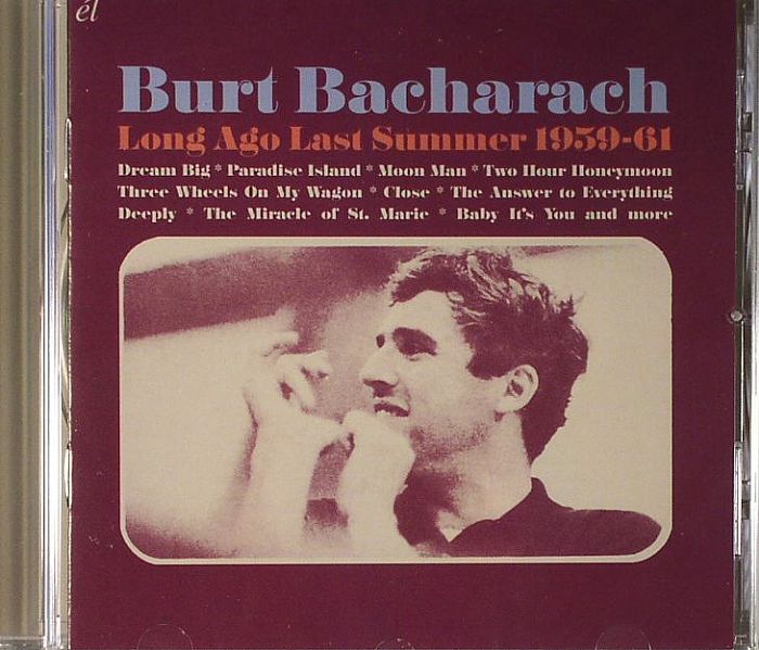 BACHARACH, Burt/VARIOUS - Long Ago Last Summer 1959-61