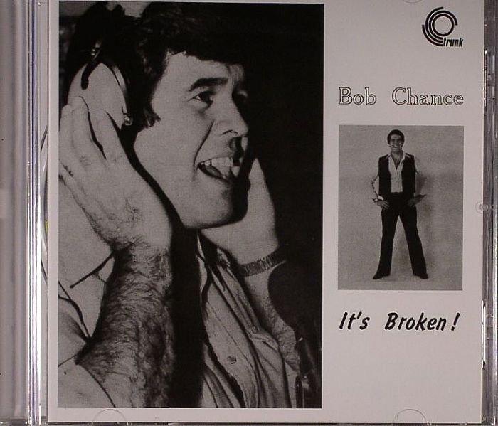 CHANCE, Bob - It's Broken!
