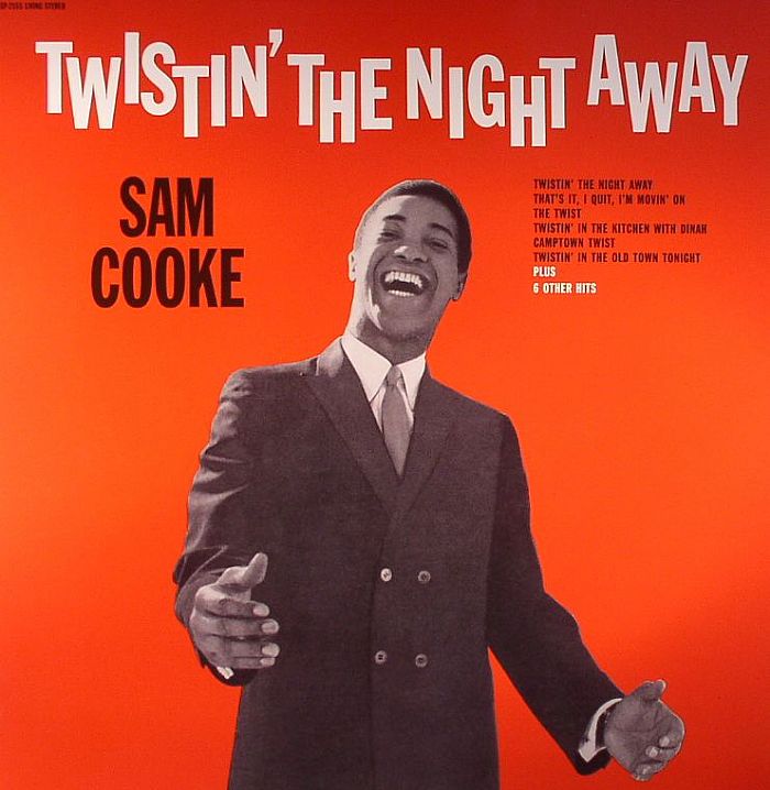 COOKE, Sam - Twistin' The Night Away