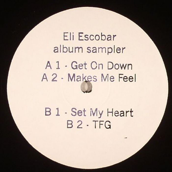 ESCOBAR, Eli - Get On Down (Album Sampler)