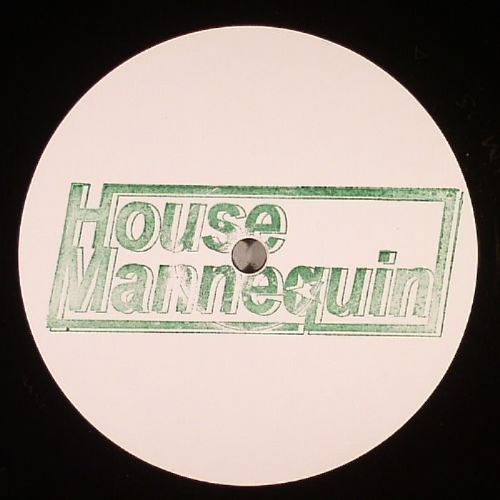 HOUSE MANNEQUIN - House Mannequin 5