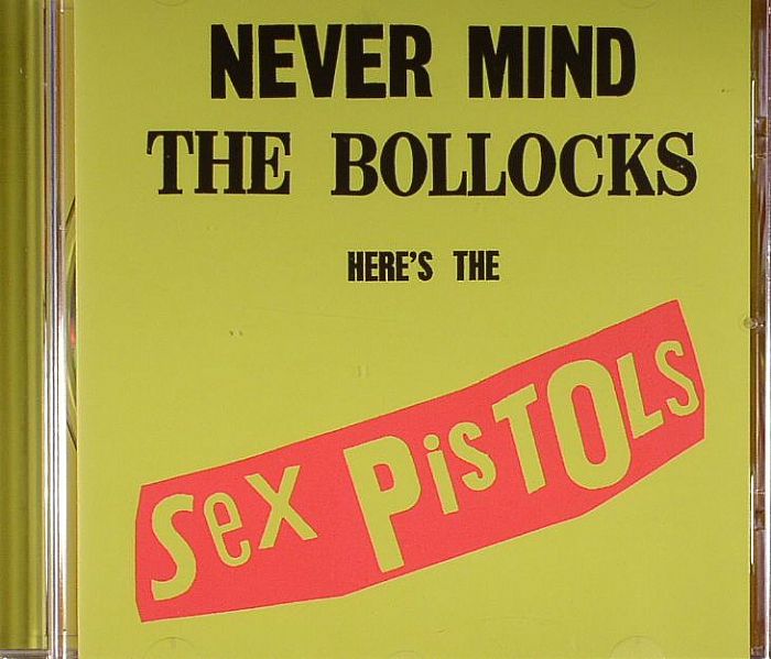 SEX PISTOLS - Never Mind The Bollocks Here's The Sex Pistols