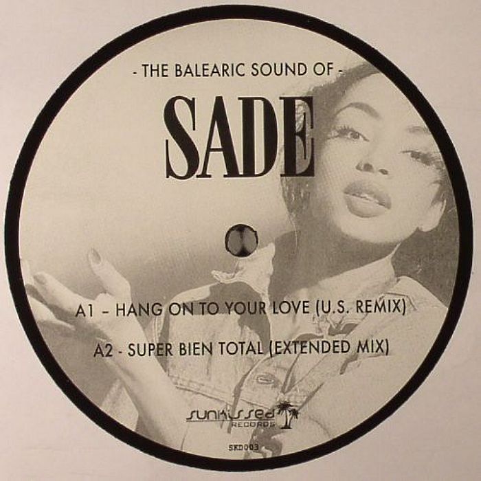 SADE - The Balearic Sound Of Sade