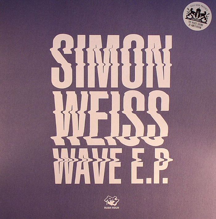 WEISS, Simon - Wave EP