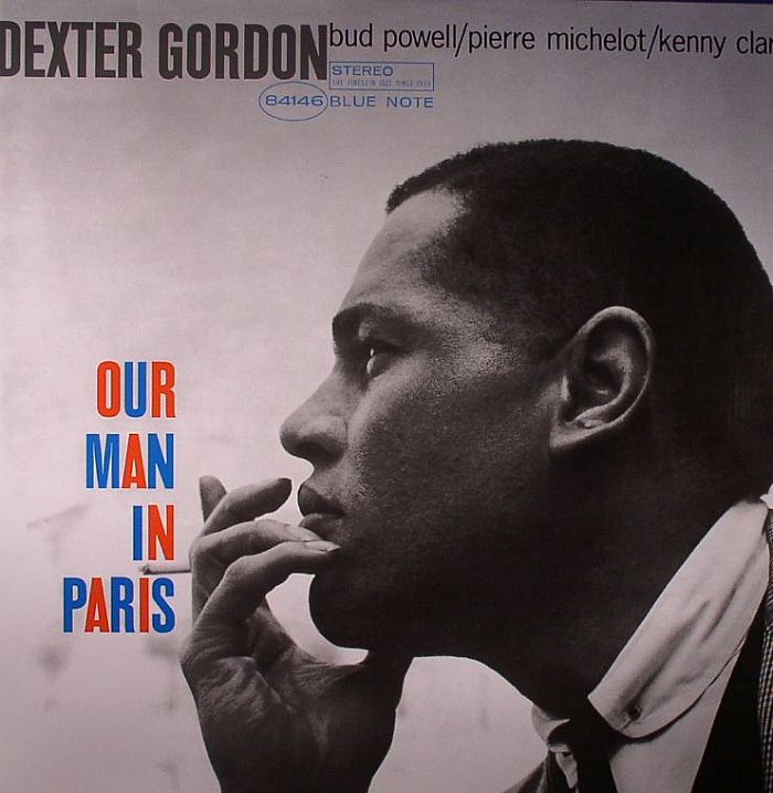 GORDON, Dexter - Our Man In Paris