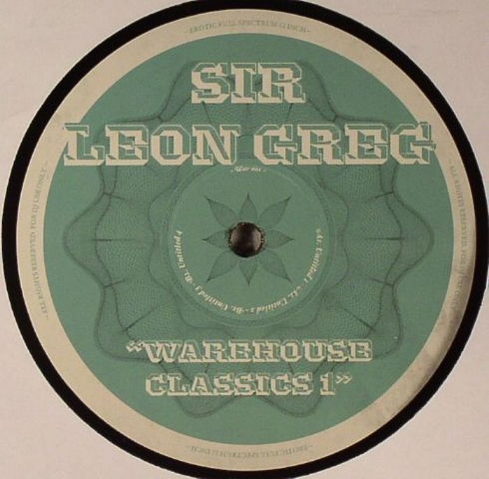 SIR LEON GREG - Warehouse Classics 1