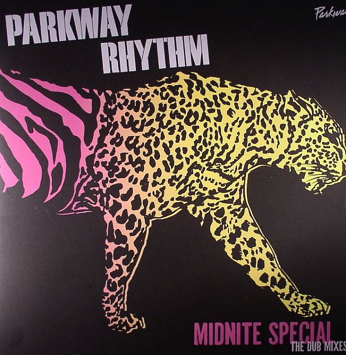 PARKWAY RHYTHM - Midnite Special: The Dub Mixes