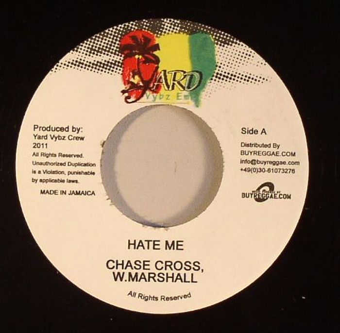 CHASE CROSS/WAYNE MARSHALL/ELEPHANT MAN/CHI CHING CHING - Hate Me (Badda Don Riddim)