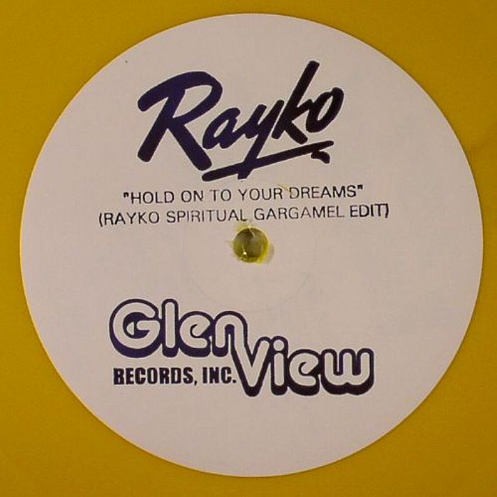 RAYKO/VARIOUS - Hold On To Your Dreams