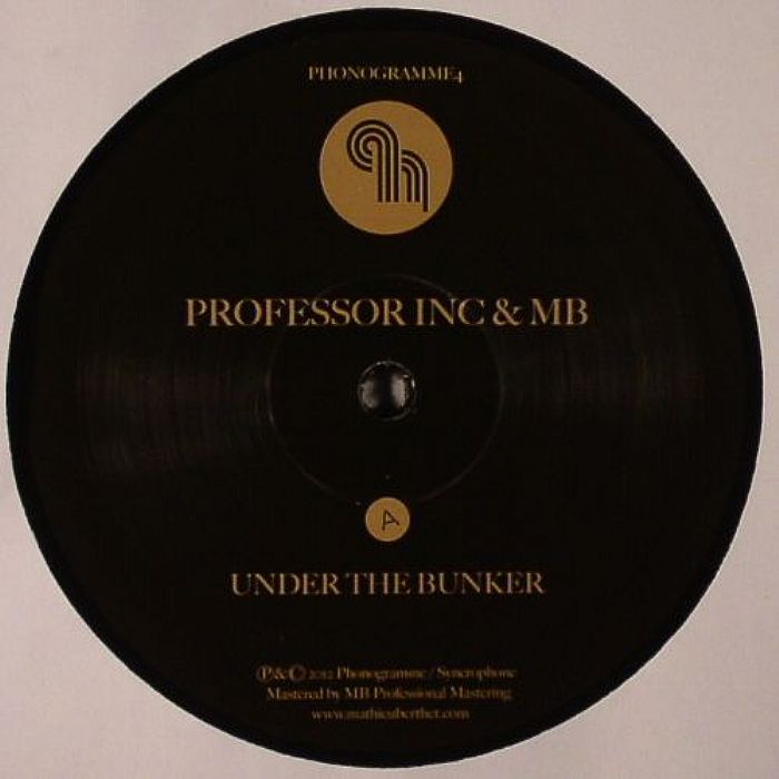 PROFESSOR INC & MB - Under The Bunker