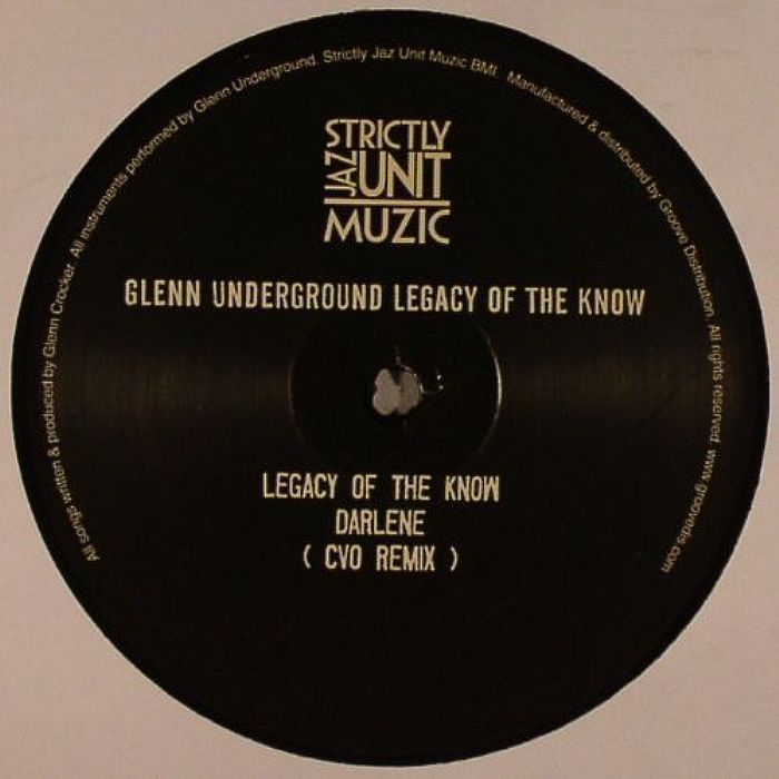 UNDERGROUND, Glenn - Legacy Of The Know