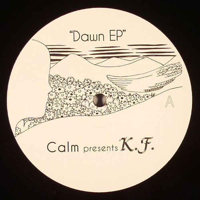 CALM presents KF - Dawn EP