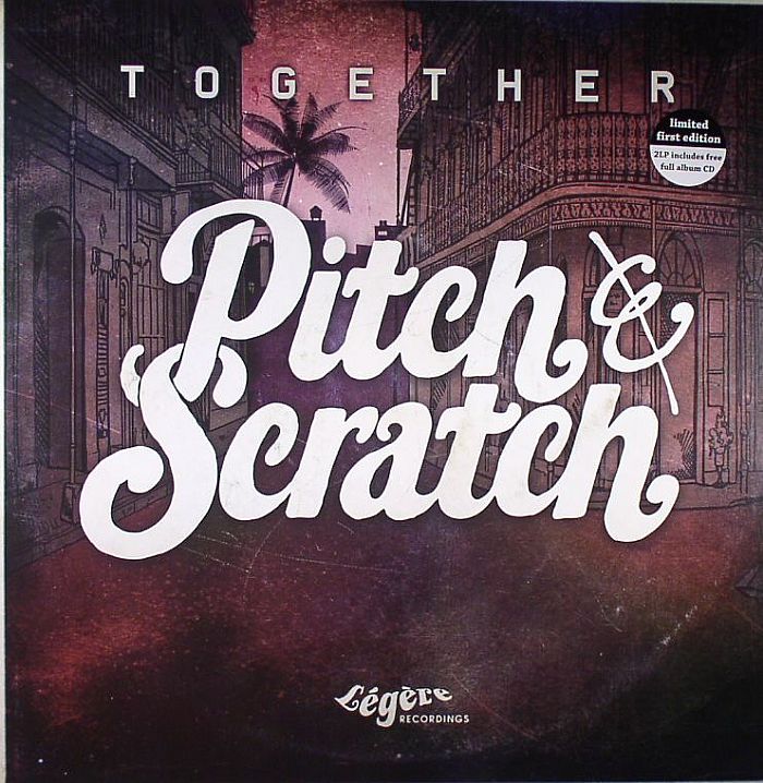 PITCH & SCRATCH - Together