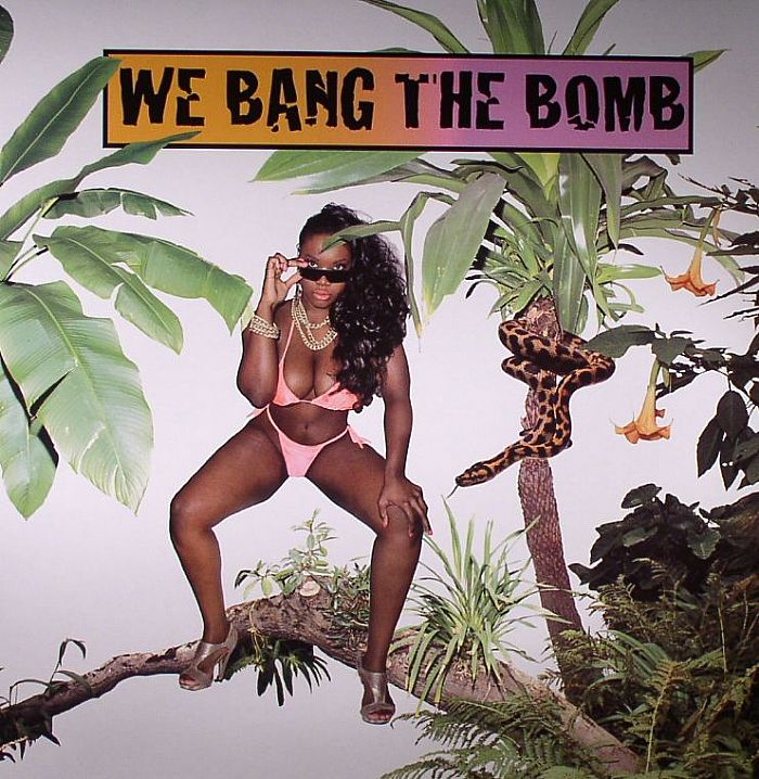 VARIOUS - We Bang The Bomb