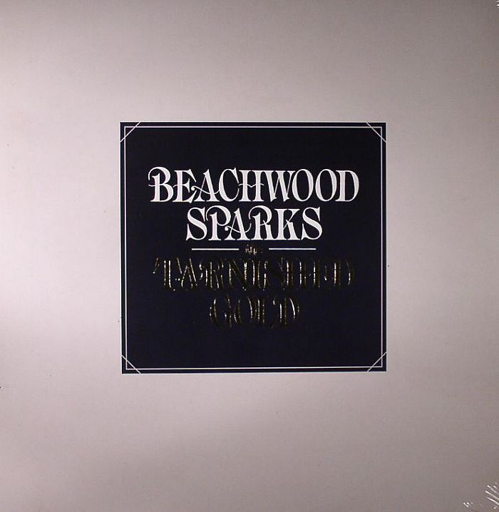 Beachwood Sparks – The Tarnished Gold vinyl cover