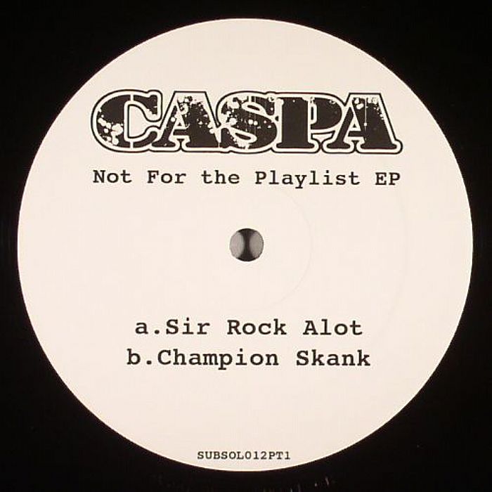 Caspa- It Is What It Is Not For The Playlist EP by