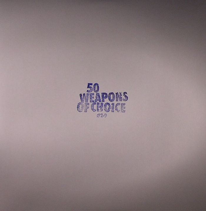 VARIOUS - 50 Weapons Of Choice #2-9