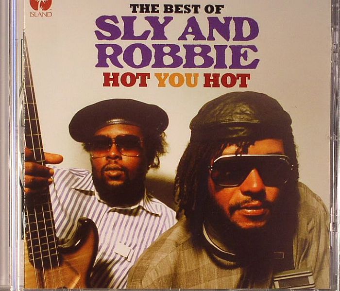 SLY & ROBBIE - The Best Of Sly & Robbie: Hot You Hot