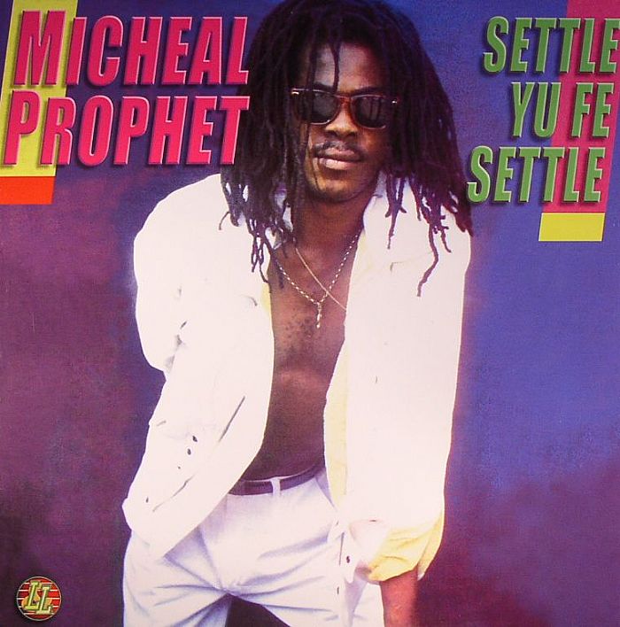 MICHAEL PROPHET - Settle Yu Fe Settle