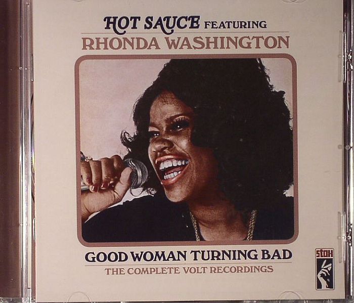 HOT SAUCE feat RHONDA WASHINGTON - Good Woman Turning Bad