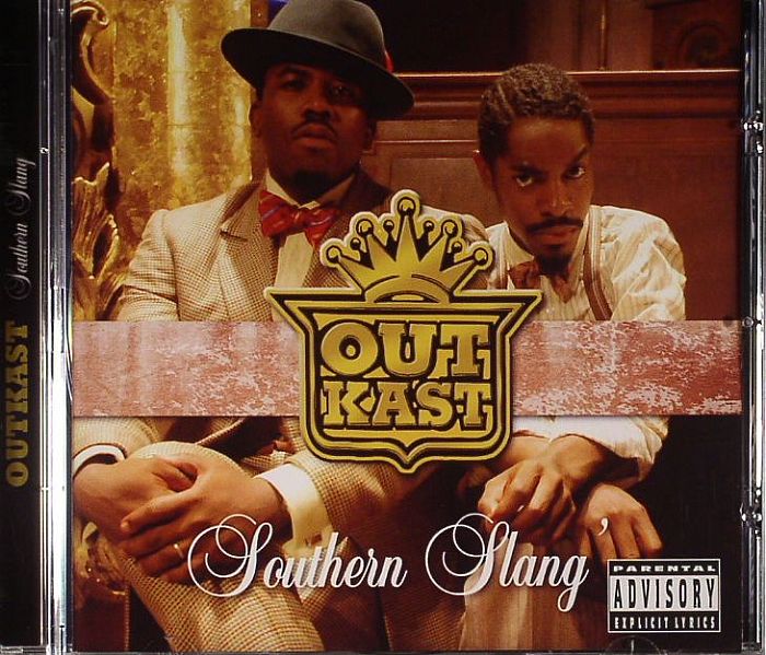 OUTKAST - Southern Slang