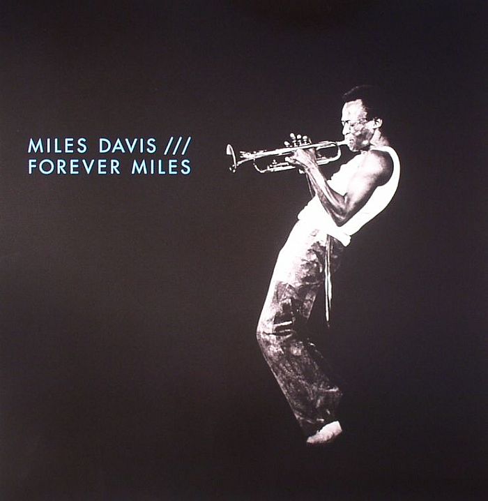 DAVIS, Miles - Forever Miles (remastered)