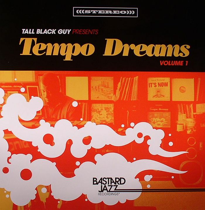 VARIOUS - Tall Black Guy Presents Tempo Dreams Volume 1