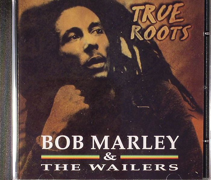 MARLEY, Bob & THE WAILERS - True Roots