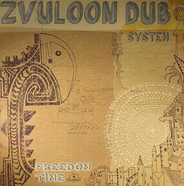 ZVULOON DUB SYSTEM - Freedom Time