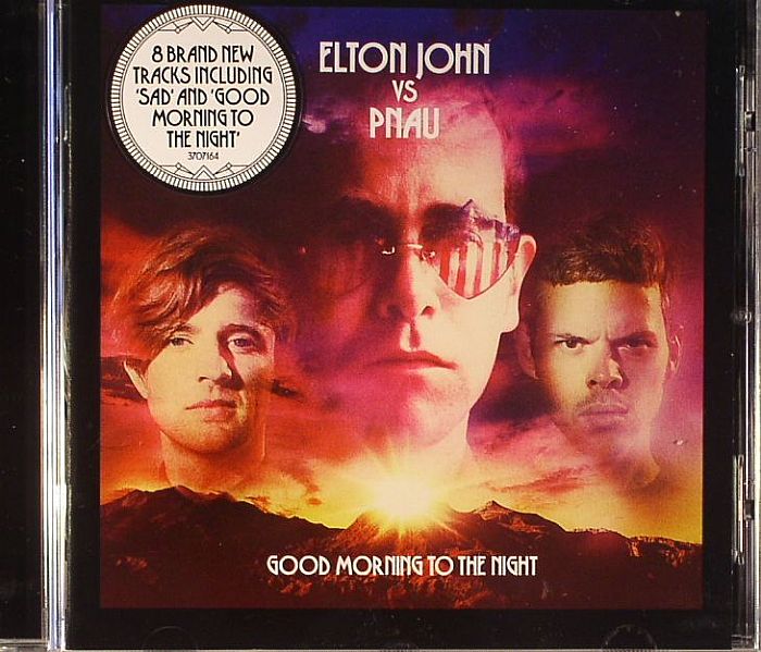 JOHN, Elton vs PNAU - Good Morning To The Night