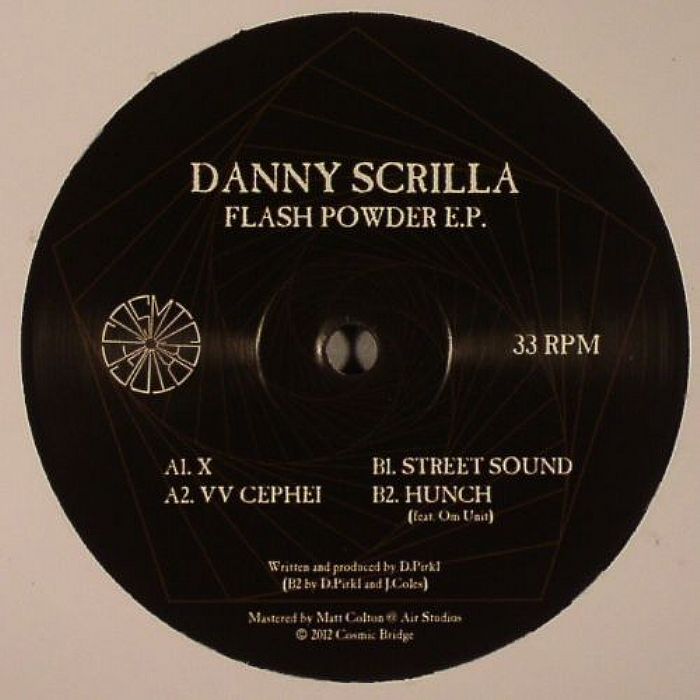 DANNY SCRILLA - Flash Powder EP