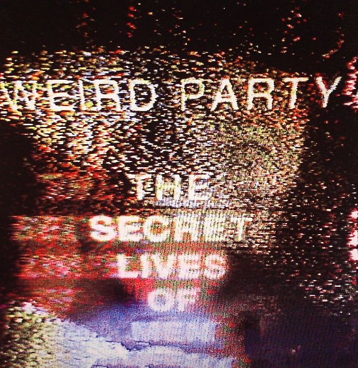 WEIRD PARTY - The Secret Lives Of Men