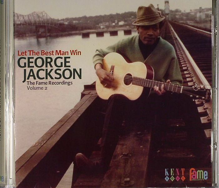 JACKSON, George - Let The Best Man Win: The Fame Recordings Volume 2